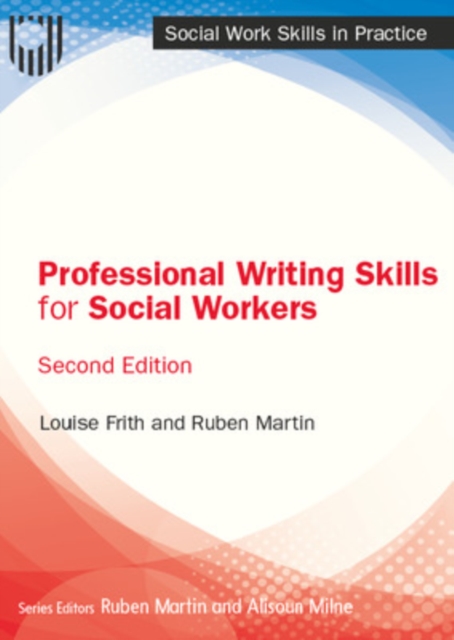 Professional Writing Skills for Social Workers, 2e, Paperback / softback Book