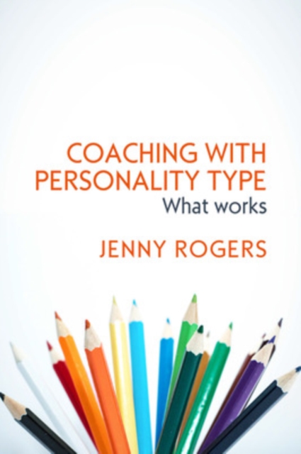 Coaching with Personality Type: What Works, EPUB eBook