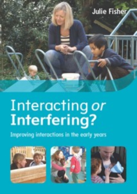 Interacting or Interfering? Improving Interactions in the Early Years, EPUB eBook