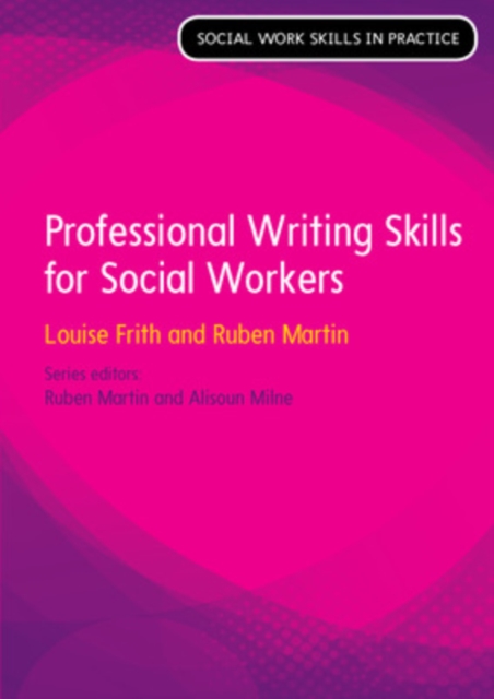 Professional Writing Skills for Social Workers, Paperback / softback Book