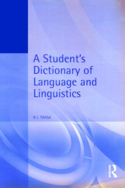 A Student's Dictionary of Language and Linguistics, Paperback / softback Book