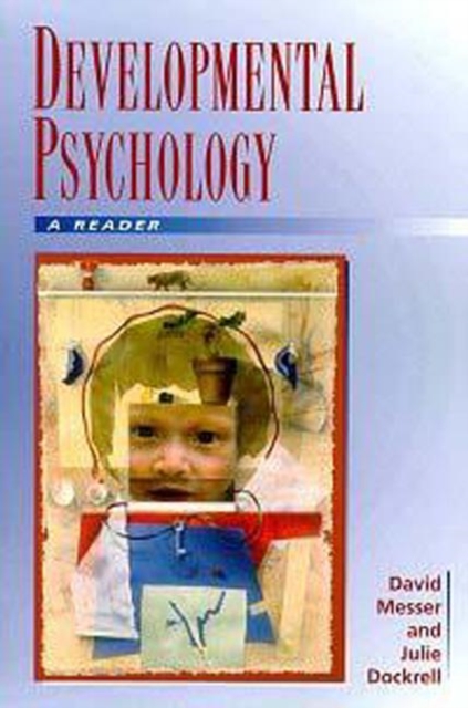 Developmental Psychology : A Reader, Paperback / softback Book