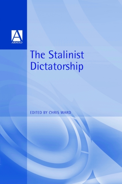 The Stalinist Dictatorship, Paperback / softback Book