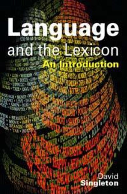 Language and the Lexicon : An Introduction, Paperback / softback Book
