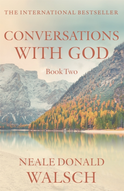 Conversations with God - Book 2 : An uncommon dialogue, Paperback / softback Book