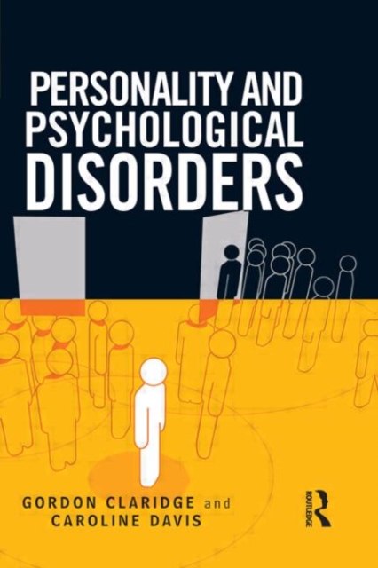 Personality and Psychological Disorders, Paperback / softback Book