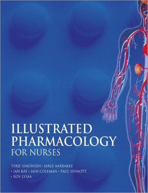 Illustrated Pharmacology for Nurses, Paperback / softback Book