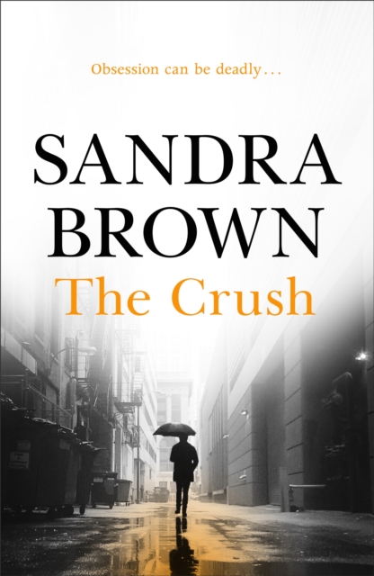 The Crush : The gripping thriller from #1 New York Times bestseller, Paperback / softback Book