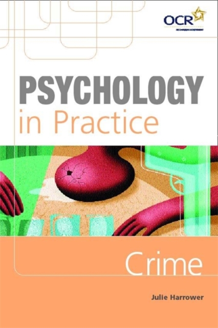 Psychology in Practice: Crime, Paperback Book