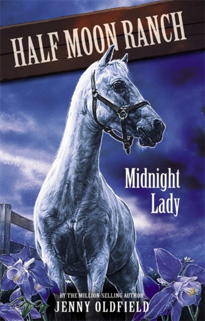 Horses of Half Moon Ranch: Midnight Lady : Book 5, Paperback / softback Book