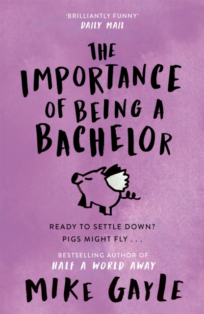 The Importance of Being a Bachelor, Paperback / softback Book