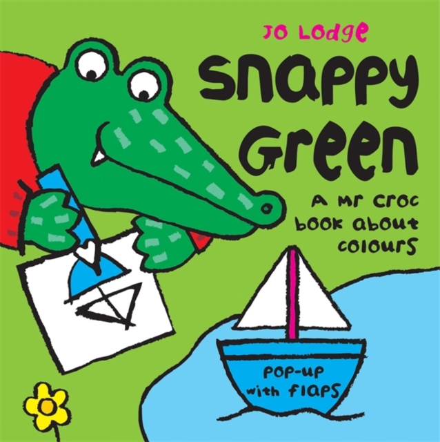 Snappy Green, Board book Book
