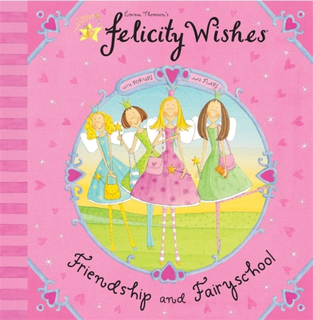 Felicity Wishes: Friendship and Fairyschool, Paperback / softback Book