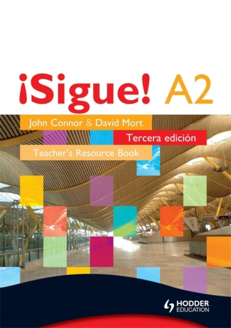 Sigue A2 : Teacher's Resource Book, Spiral bound Book