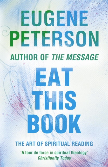 Eat This Book : A Conversation in the Art of Spiritual Reading, Paperback / softback Book