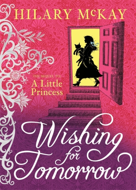 Wishing for Tomorrow : The Sequel to the Little Princess, Hardback Book
