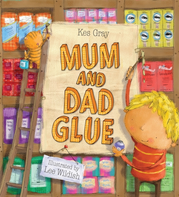 Mum and Dad Glue, Paperback / softback Book