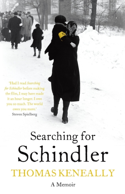 Searching For Schindler : The true story behind the Booker Prize winning novel 'Schindler's Ark', Paperback / softback Book
