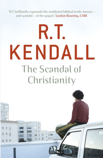 The Scandal of Christianity, Paperback / softback Book