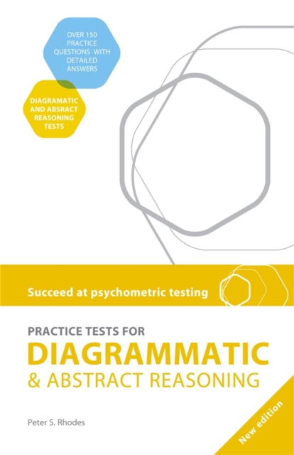 Succeed at Psychometric Testing : Practice Tests for Diagrammatic and Abstract Reasoning, Paperback / softback Book