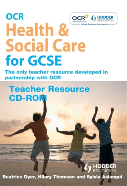 OCR Health and Social Care for GCSE : Teacher Resource, CD-ROM Book