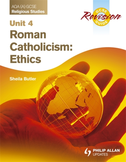 AQA (A) GCSE Religious Studies Revision Guide Unit 4: Roman Catholicism: Ethics, Paperback Book