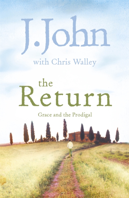 The Return : Grace and the Prodigal, Paperback / softback Book