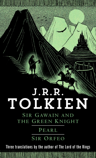 Sir Gawain and the Green Knight, Pearl, Sir Orfeo, Paperback / softback Book