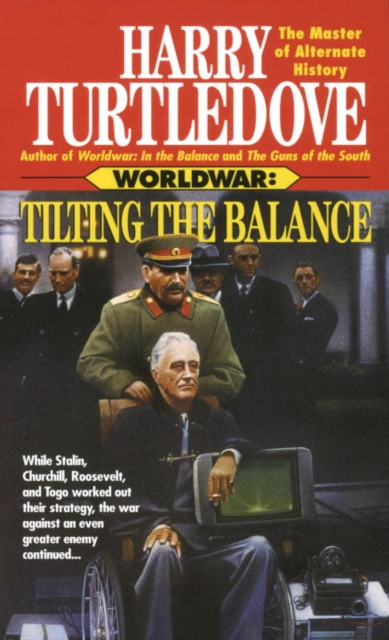 Tilting the Balance (Worldwar, Book Two), EPUB eBook