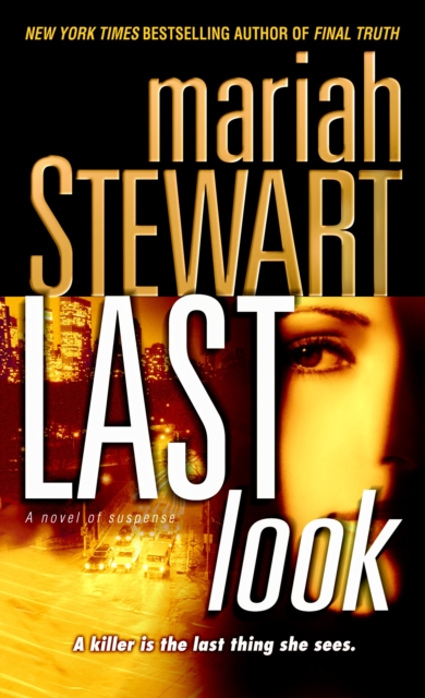 Last Look : A Novel of Suspense, Paperback / softback Book