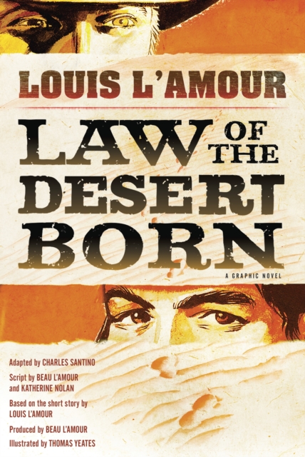 Law of the Desert Born (Graphic Novel) : A Graphic Novel, Hardback Book