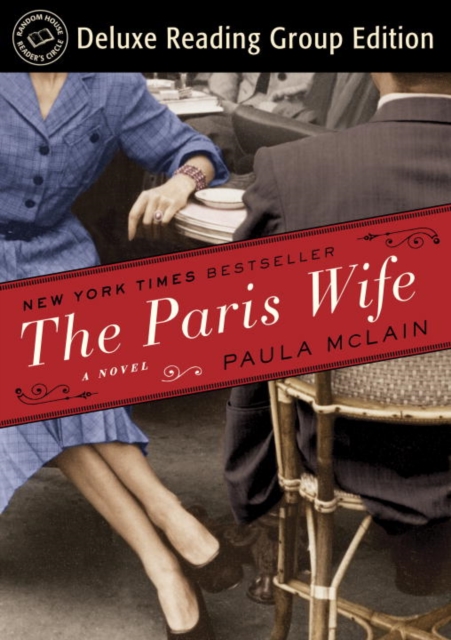Paris Wife (Random House Reader's Circle Deluxe Reading Group Edition), EPUB eBook