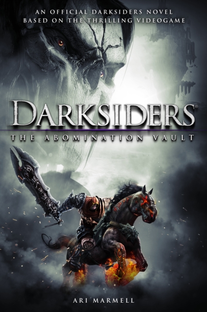 Darksiders: The Abomination Vault : A Novel, Paperback / softback Book