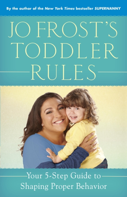 Jo Frost's Toddler Rules, EPUB eBook
