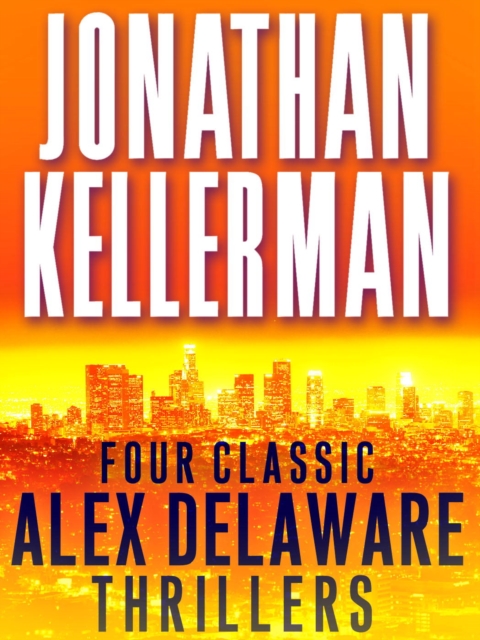 Four Classic Alex Delaware Thrillers 4-Book Bundle : Silent Partner, Devil's Waltz, Bad Love, Self-Defense, EPUB eBook