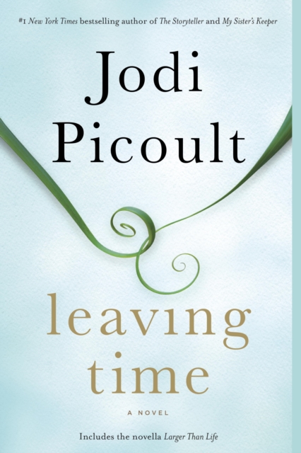 Leaving Time (with bonus novella Larger Than Life), EPUB eBook