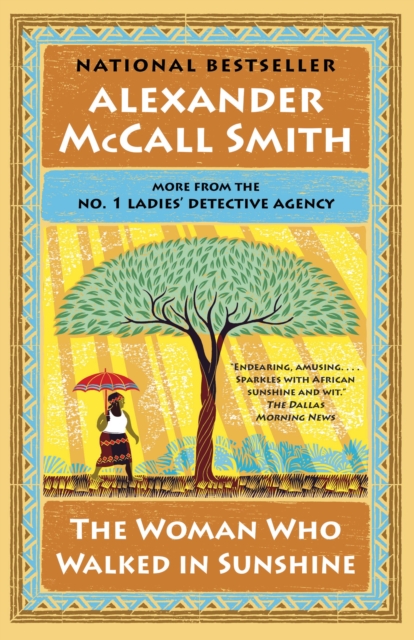 The Woman Who Walked in Sunshine : No. 1 Ladies' Detective Agency (16), EPUB eBook
