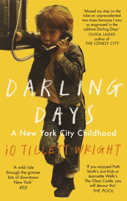 Darling Days : A New York City Childhood, Paperback / softback Book