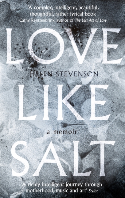 Love Like Salt : A Memoir, Paperback / softback Book