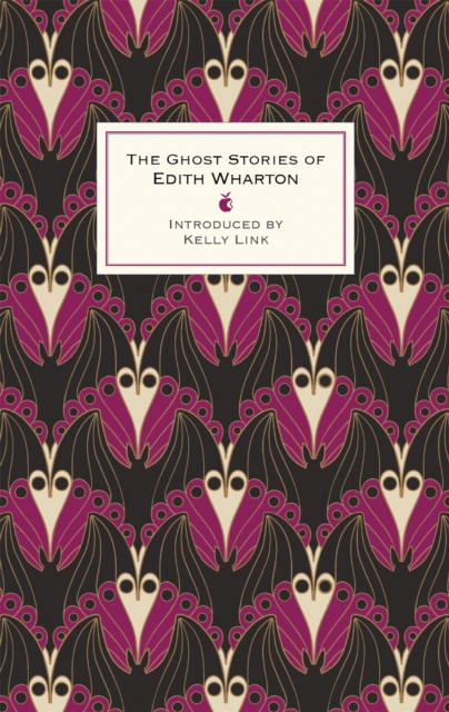 The Ghost Stories Of Edith Wharton, Hardback Book