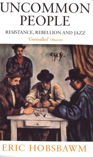 Uncommon People : Resistance, Rebellion and Jazz, Paperback / softback Book