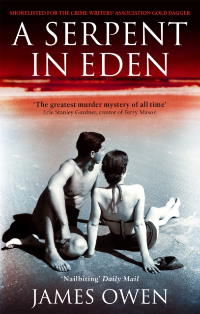 A Serpent In Eden : 'The greatest murder mystery of all time', Paperback / softback Book