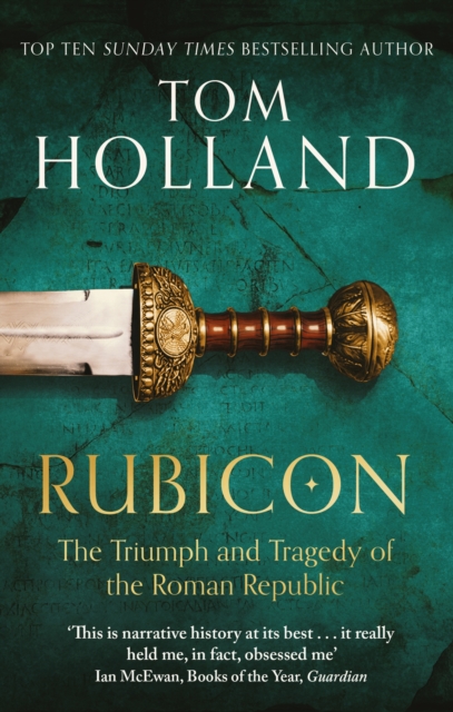 Rubicon : The Triumph and Tragedy of the Roman Republic, Paperback / softback Book