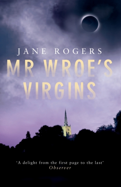 Mr Wroe's Virgins, Paperback / softback Book