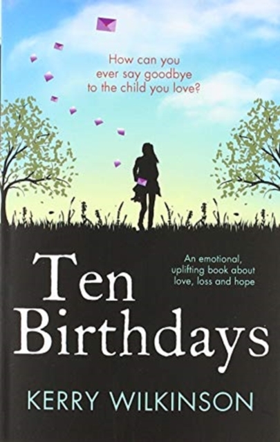Ten Birthdays, Paperback / softback Book