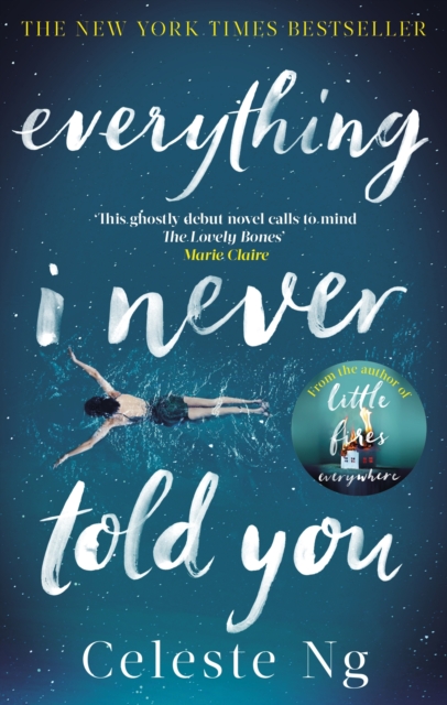 Everything I Never Told You : the unforgettable international bestseller, EPUB eBook