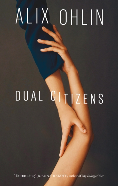 Dual Citizens : Shortlisted for the Giller Prize 2019, EPUB eBook