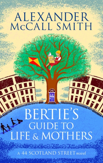Bertie's Guide to Life and Mothers, Paperback / softback Book