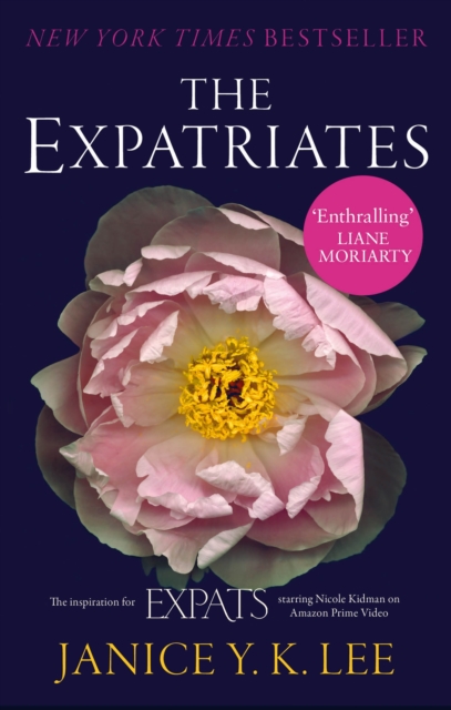 The Expatriates : The inspiration for Expats, starring Nicole Kidman on Amazon Prime Video 26 January 2024, Paperback / softback Book
