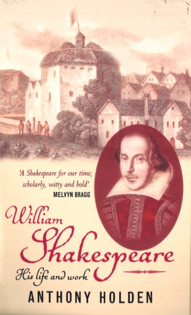 William Shakespeare : His Life and Work, EPUB eBook